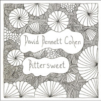 David Bennett Cohen - Bittersweet