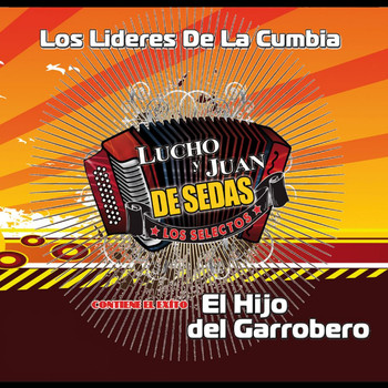 Lucho Y Juan De Sedas - Los Lideres De La Cumbia