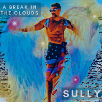 Sully - A Break in the Clouds