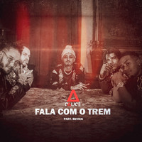 Calice - Fala Com o Trem