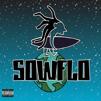 sowFLo - Sowflo (Explicit)