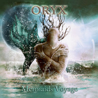 Oryx - Mermaids Voyage