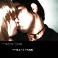 Phileas Fogg - PerFucked