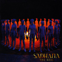 Sadhana - The Real
