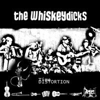 The Whiskeydicks - Time Distortion (Explicit)