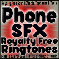 Sound Effects - Phone SFX, Ringtones, Royalty Free Tones