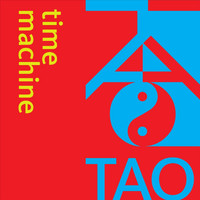 Tao - Time Machine