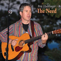 Pete Huttlinger - The Need