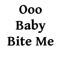 Mikal Vaughn - Ooo, Baby, Bite Me