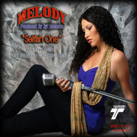 Melody - Selfish One (Remix with Syl J's New Old Soul Band)