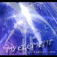 Lani Giro - "In My Element"