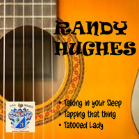 Randy Hughes - Oldies