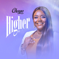 Chaya - Higher