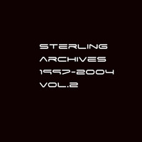 Sterling - Archives 1997-2004, Vol. 2