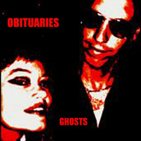 Obituaries - Ghosts (Explicit)