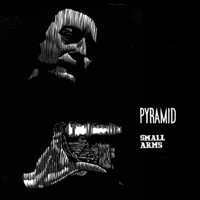 Pyramid - Small Arms