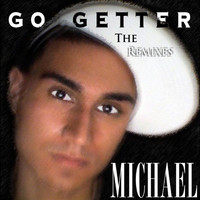 Michael - Go Getter: The Remixes