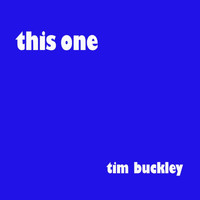 Tim Buckley - This One (Explicit)