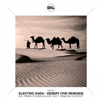 Electric Dada - Desert (The Remixes)
