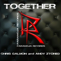 Chris Galmon & Andy Ztoned - Together