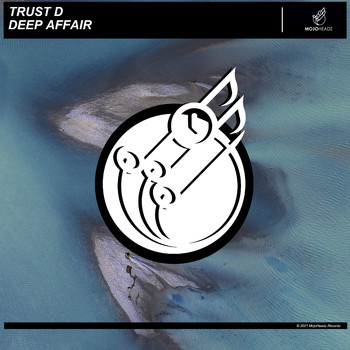 Trust D - Deep Affair