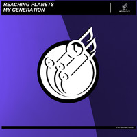 Reaching Planets - My Generation
