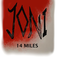 Joni - 14 Miles