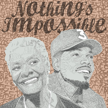 Dionne Warwick - Nothing's Impossible (feat. Chance The Rapper)