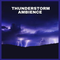 Thunderstorm Global Project - Thunderstorm Ambience