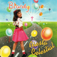 Blandy - Fiesta Celestial
