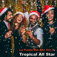 Tropical All Star - La Fiesta del Año Vol. 6