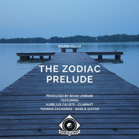 Sound Killaz - The Zodiac Prelude