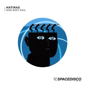 Hatiras - Mind Body Soul