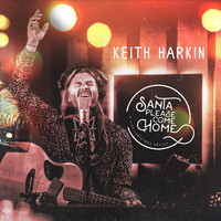 Keith Harkin - Santa Please Come Home