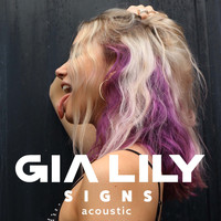 Gia Lily - Signs (Acoustic)