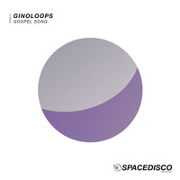 Ginoloops - Gospel Song
