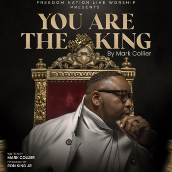 Mark Collier - You Are the King