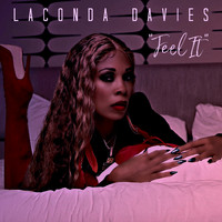 LaConda Davies - Feel It