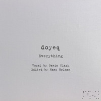 Doyeq - Everything (Extended Mix)
