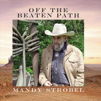 Mandy Strobel - Restless Cowboy