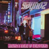 Saynoz - Making A Break Of Everything (Explicit)