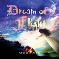 Queenie - Dream of Flight