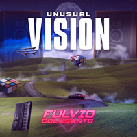 Fulvio Colasanto - Unusual Vision