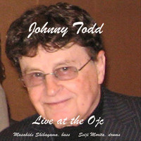 Johnny Todd - Johnny Todd - Live at the OJC