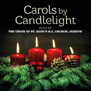 Choir Of St Bede's RC Church, Jarrow - Carols By Candlelight