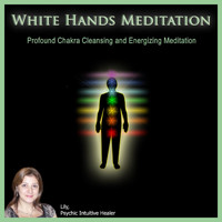 Lily - White Hands Meditation