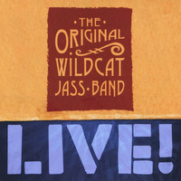 The Original Wildcat Jass band - Live!