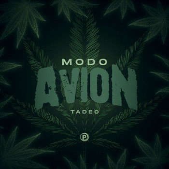 Tadeo - Modo Avion (Explicit)