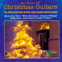 The John Davis Band - An Hour Of Christmas Guitars - 24 Favourites