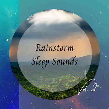 Binaural beats experience, Solfeggio Healing Frequencies, Deep Sleep Music - Rainstorm Sleep Sounds Vol. 2